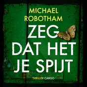 Omslag van Zeg dat het je spijt