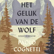 Omslag van Het geluk van de wolf