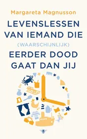 Omslag van Levenslessen van iemand die (waarschijnlijk) eerder doodgaat dan jij