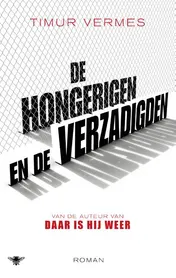 Omslag van De hongerigen en de verzadigden