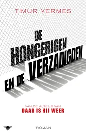 Omslag van De hongerigen en de verzadigden