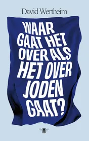 Omslag van Waar gaat het over als het over Joden gaat?