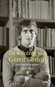 Omslag van De wording van Gerrit Komrij