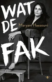 Omslag van Wat de fak