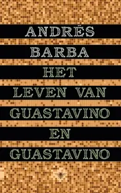 Omslag van Het leven van Guastavino en Guastavino