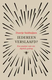 Omslag van Iedereen verslaafd?