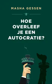 Omslag van Hoe overleef je een autocratie?