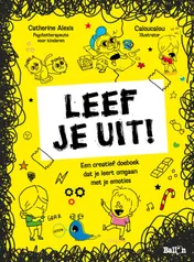 Omslag van Leef je uit! (geel)