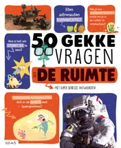 Omslag van 50 gekke vragen over de ruimte