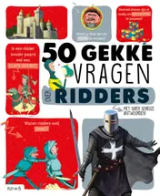 Omslag van 50 gekke vragen over ridders