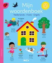 Omslag van Mijn woordenboek - Nederlands, Frans, Engels