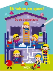 Omslag van Ik teken en speel - Op de bouwplaats