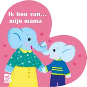 Omslag van Ik hou van mama