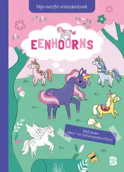 Omslag van Mijn eerste vriendenboek: Eenhoorns