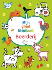 Omslag van Mijn groot kleurboek: Boerderij
