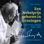 Omslag van Een Nobelprijs geboren in Groningen