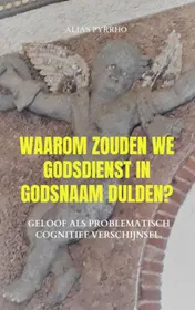 Omslag van Waarom zouden we godsdienst in godsnaam dulden?