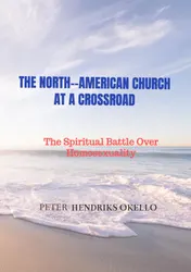 Omslag van THE NORTH--AMERICAN CHURCH AT A CROSSROAD