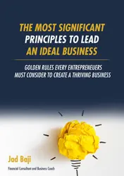Omslag van The Most Significant Principles to Lead an Ideal Business
