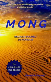 Omslag van MONG, REIZIGER VOORBIJ DE HORIZON