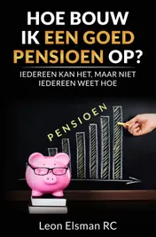 Omslag van Hoe bouw ik een goed pensioen op?
