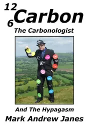 Omslag van Carbon The Carbonologist And The Hypagasm