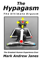 Omslag van The Hypagasm - The Ultimate Orgasm