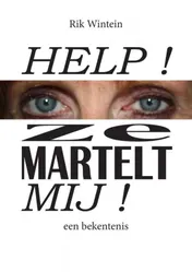 Omslag van Help! Ze Martelt Mij!