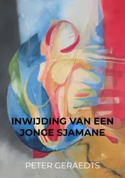 Omslag van Inwijding van een jonge sjamane