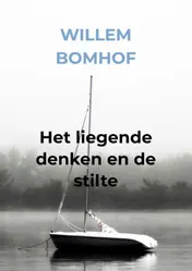 Omslag van Het liegende denken en de stilte