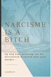 Omslag van Narcisme is a bitch