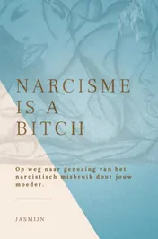 Omslag van Narcisme is a bitch