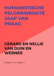 Omslag van Humanistische pelgrimsroute Jaap van Praag