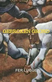 Omslag van GEBROKEN GROND