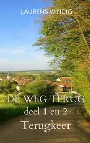 Omslag van DE WEG TERUG deel 1 en 2