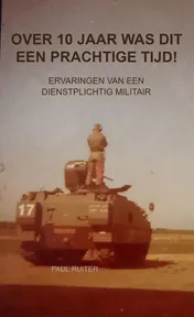 Omslag van Over 10 jaar was dit een prachtige tijd!