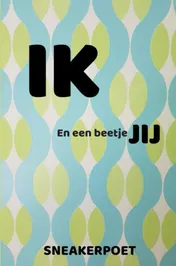 Omslag van IK en een beetje JIJ