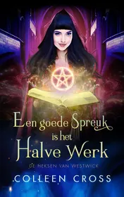 Omslag van Een goede spreuk is het halve werk