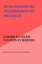 Omslag van Humanistische pelgrimsroute Erasmus