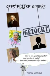 Omslag van Geestelijke Ouders Gezocht