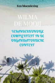 Omslag van Veranderkundige complexiteit in de organisatorische context