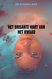 Omslag van Het brisante hart van het kwaad