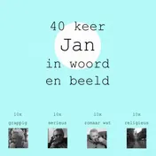 Omslag van 40 keer Jan in woord en beeld