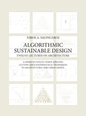 Omslag van Algorithmic Sustainable Design: Twelve Lectures on Architecture