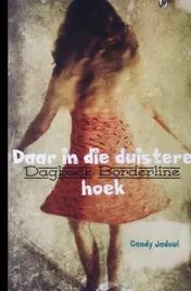 Omslag van Daar in die duistere hoek