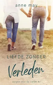 Omslag van Liefde zonder verleden