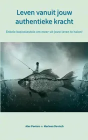 Omslag van Leven vanuit jouw authentieke kracht