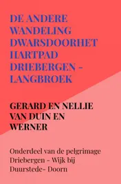 Omslag van De andere wandeling dwarsdoorhethartpad Driebergen - Langbroek