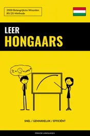 Omslag van Leer Hongaars - Snel / Gemakkelijk / Efficiënt