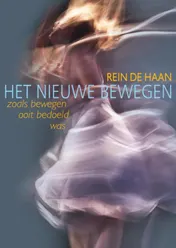 Omslag van Het nieuwe bewegen
